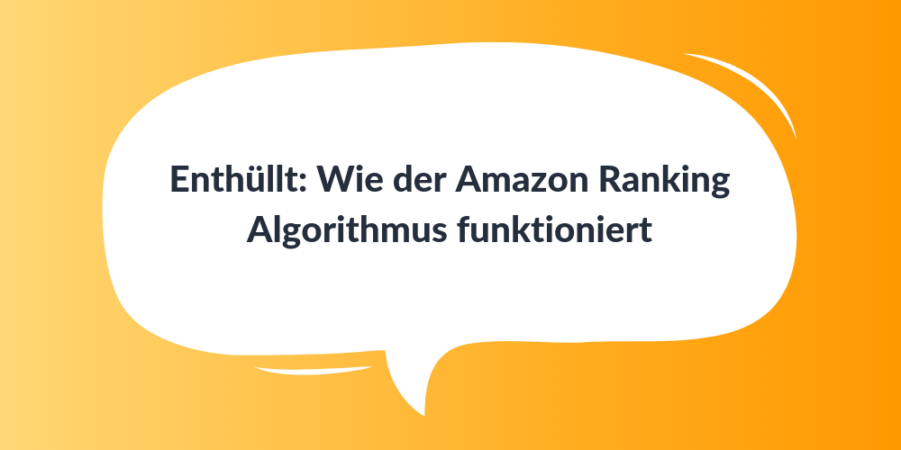 Wie der Amazon Ranking Algorithmus funktioniert