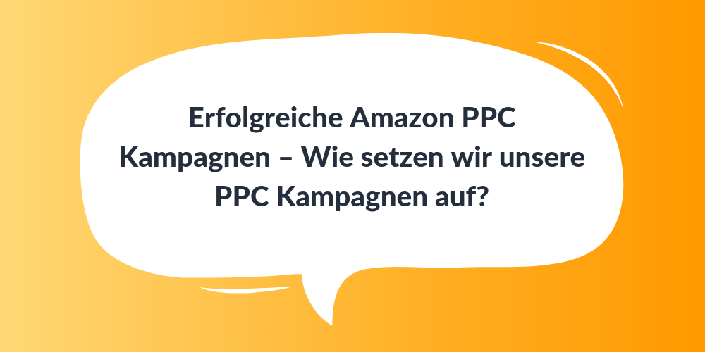 Erfolgreiche Amazon PPC Kampagnen