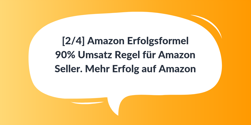 90% Umsatz Regel für Amazon Seller