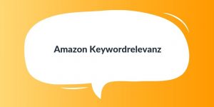 Amazon Keywordrelevanz