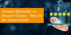 Amazon Bestseller vs. Amazon Choice